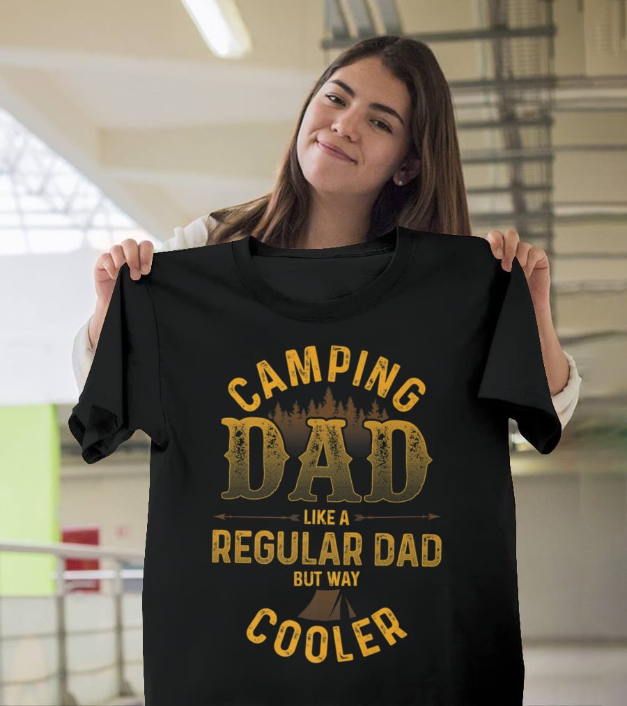 Camping Dad Like A Regular Dad But Way Cooler Forest Tent Scene T-Shirt