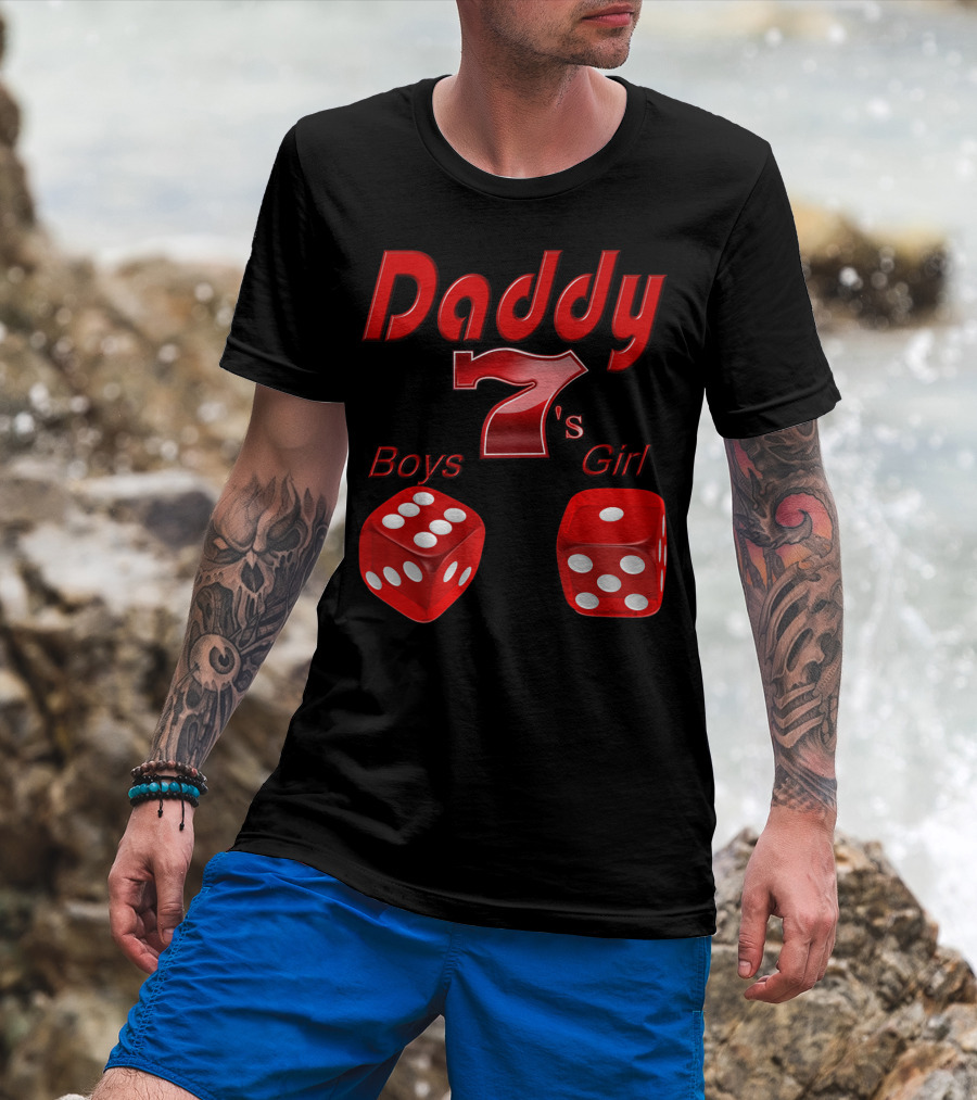 Daddy 7 Boys 1 Girl Red Dice Vegas T-Shirt