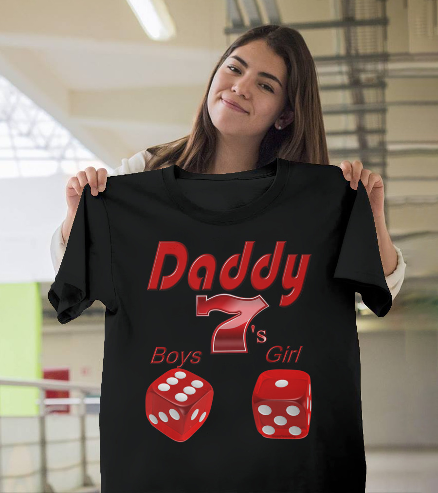 Daddy 7 Boys 1 Girl Red Dice Vegas T-Shirt