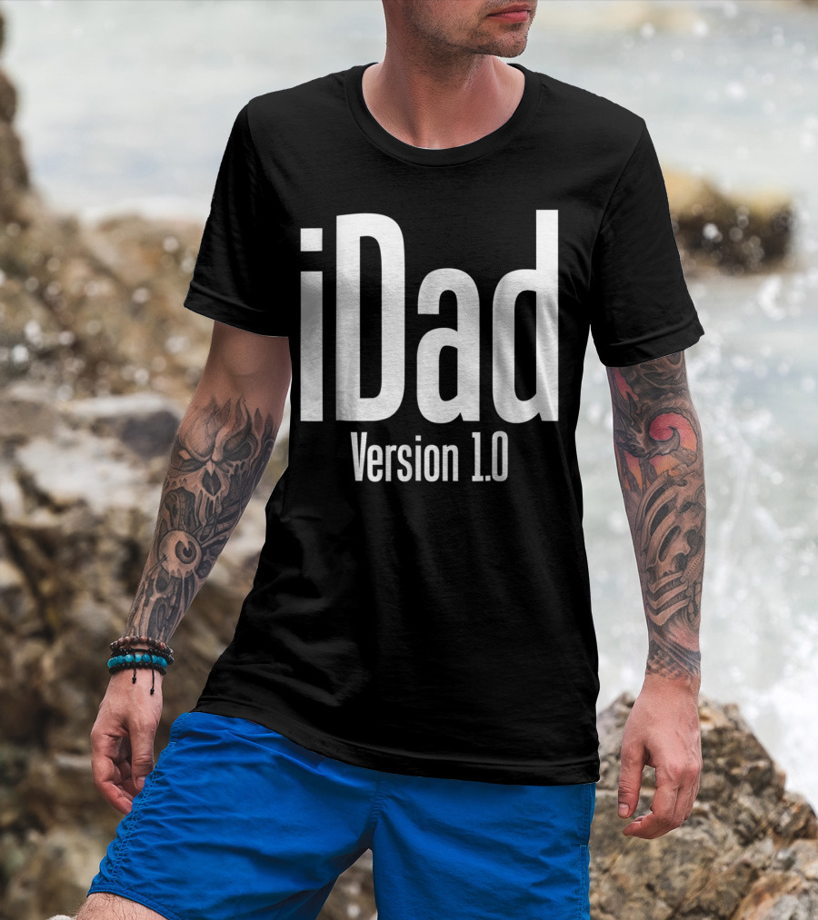 IDad Version 1.0 Daddy Life Dad Version 10 Funny T-Shirt
