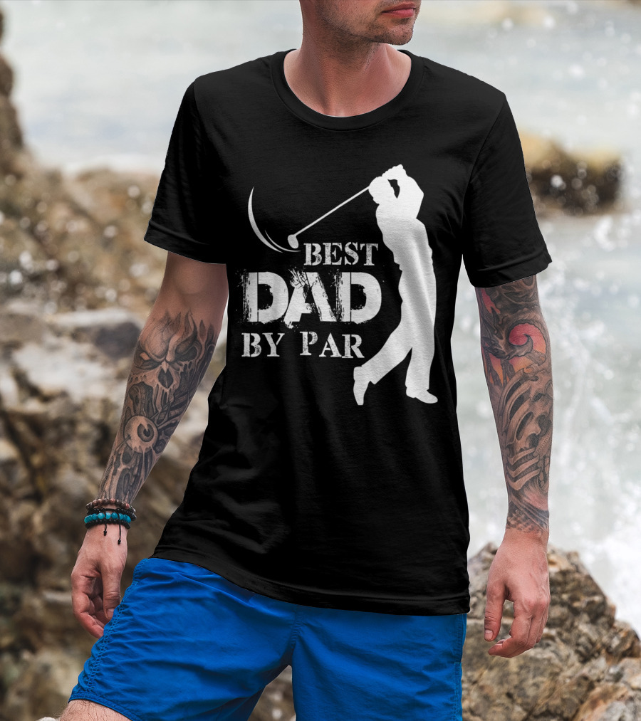 Father's Day Best Dad By Par Funny Golf Lover T-Shirt