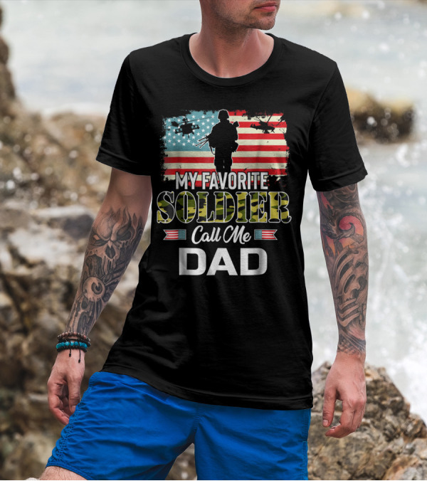 Army Veteran My Favorite Soldier Call Me Dad American Flag Helicopters T-Shirt
