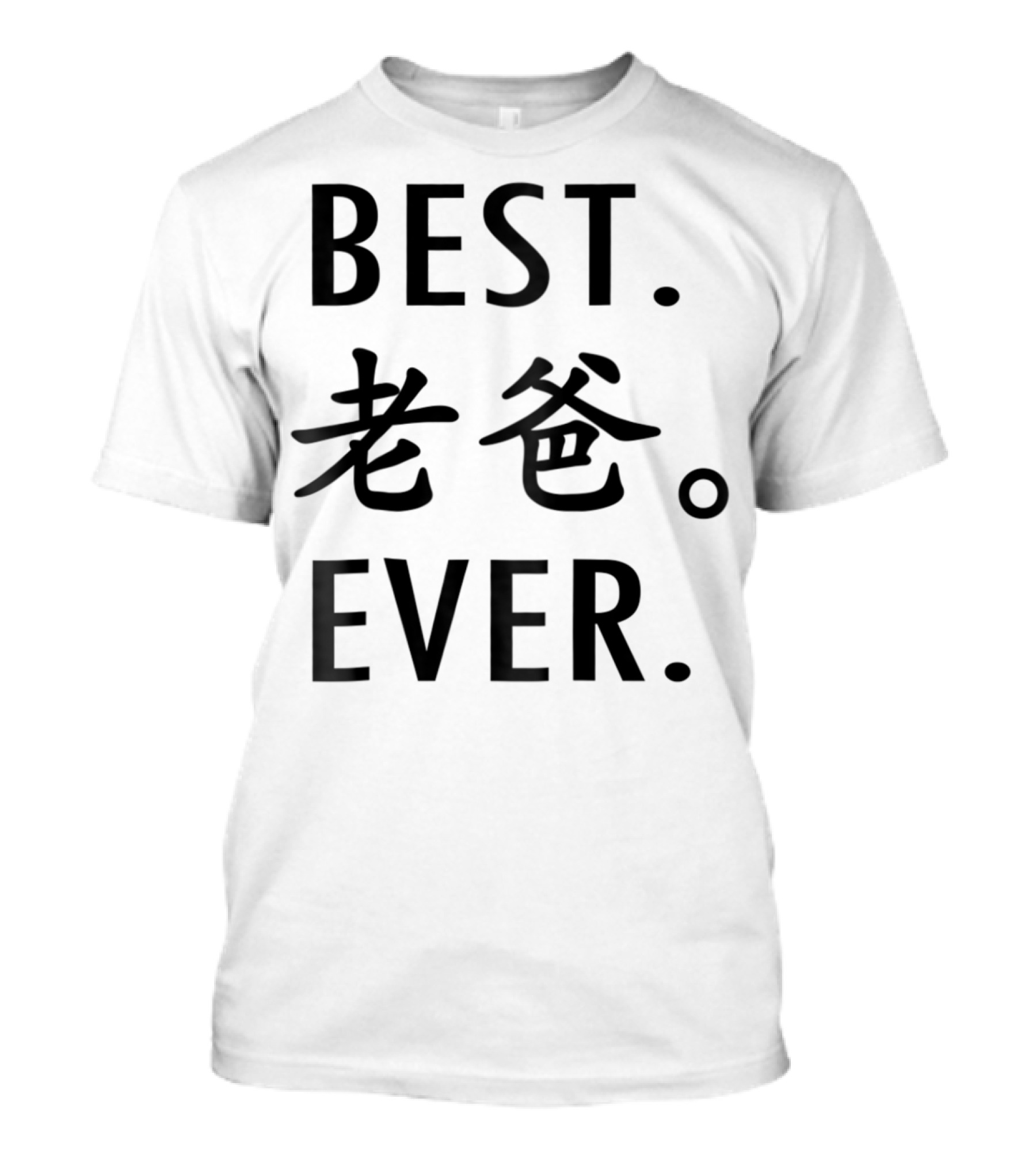 BEST DAD EVER Calligraphy T-Shirt
