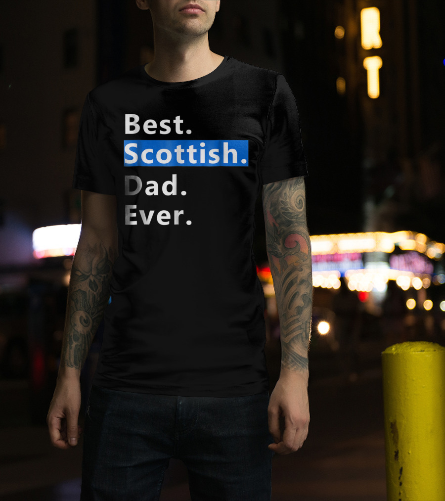 Best Scottish Dad Ever Bold Blue T-Shirt