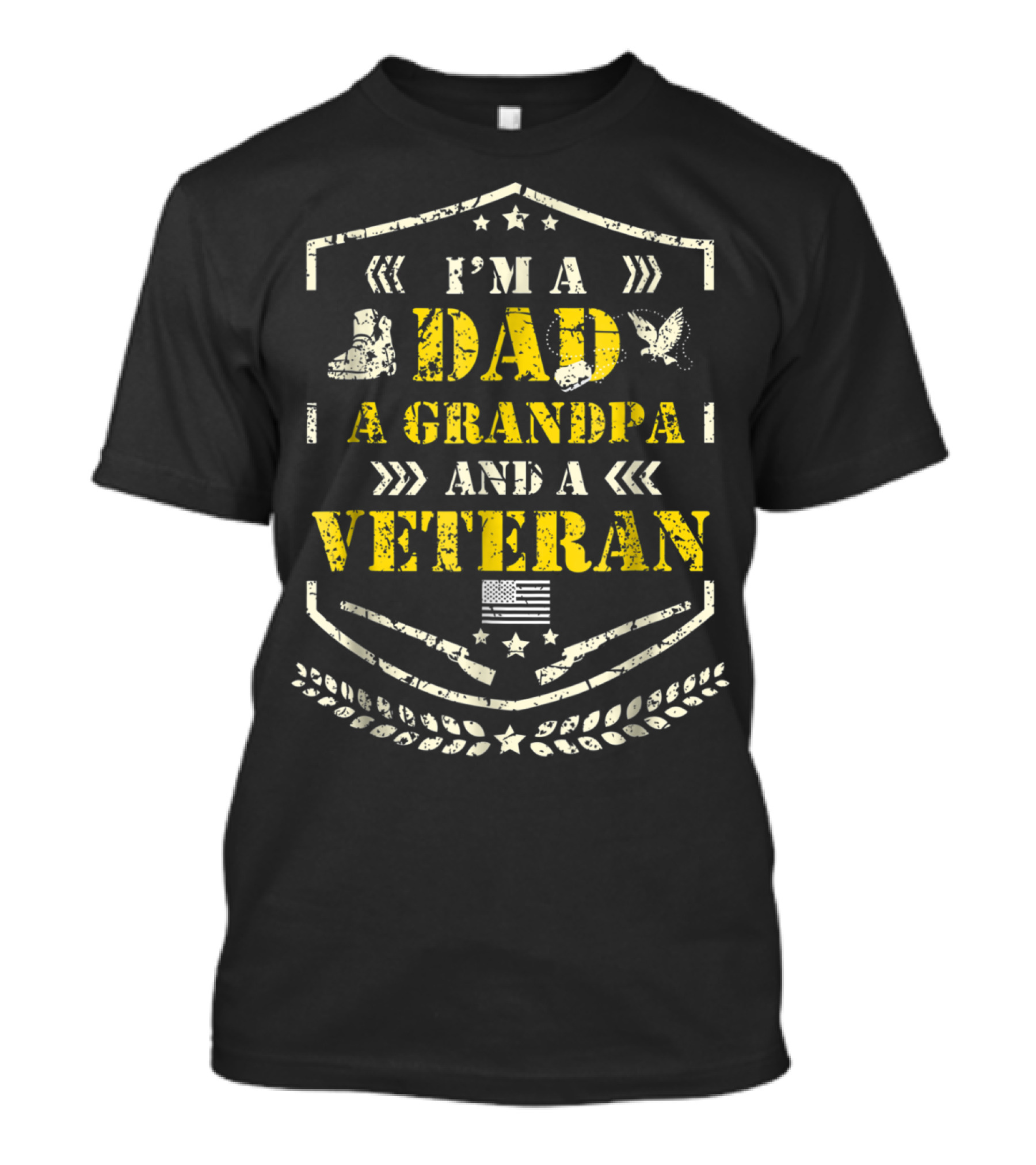 I'm A Dad A Grandpa And A Veteran American Flag Pride Distress Veteran Day T-Shirt
