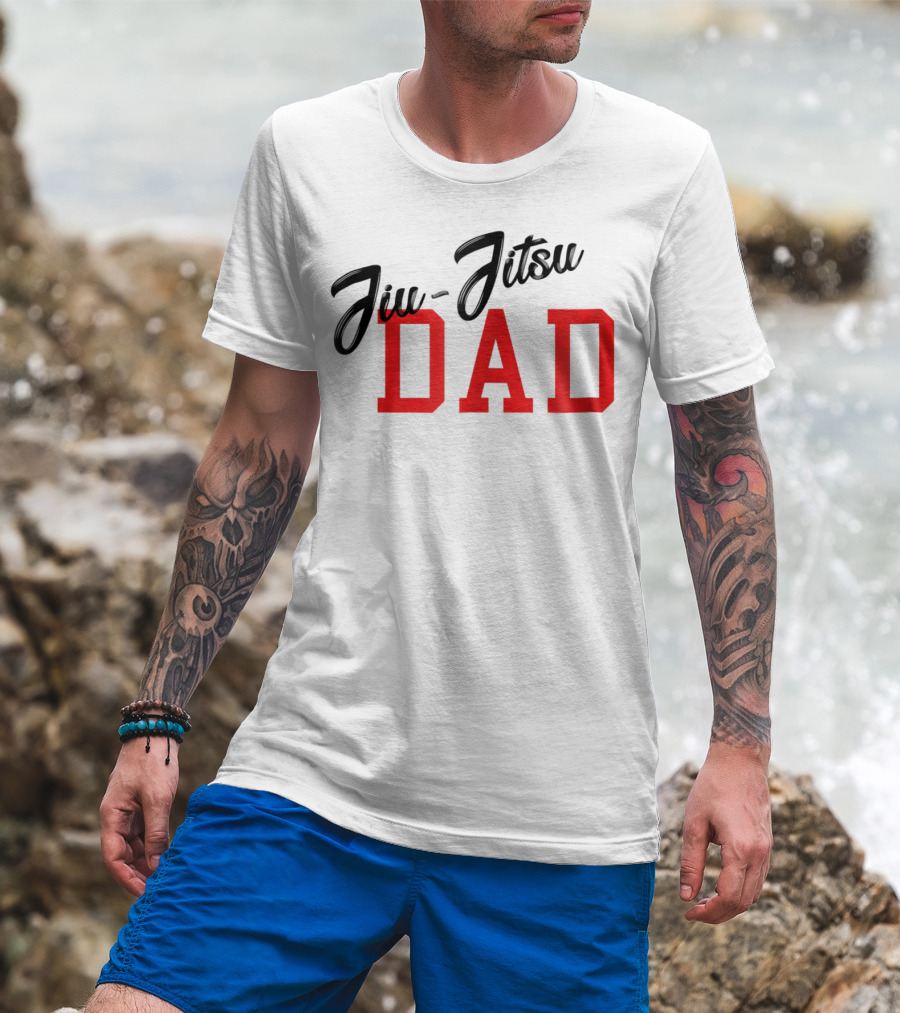 Jiu-Jitsu DAD Brazilian JiuJitsu MMA BJJ T-Shirt