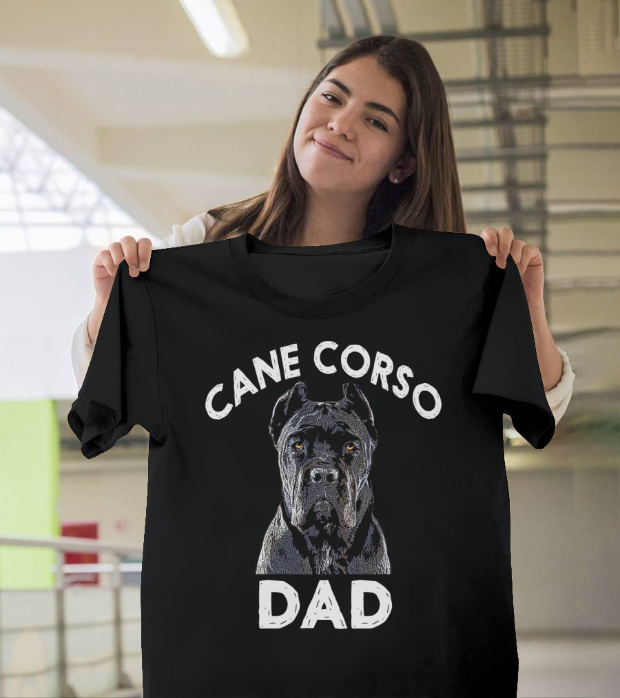 Cane Corso Dad Italian Mastiff T-Shirt