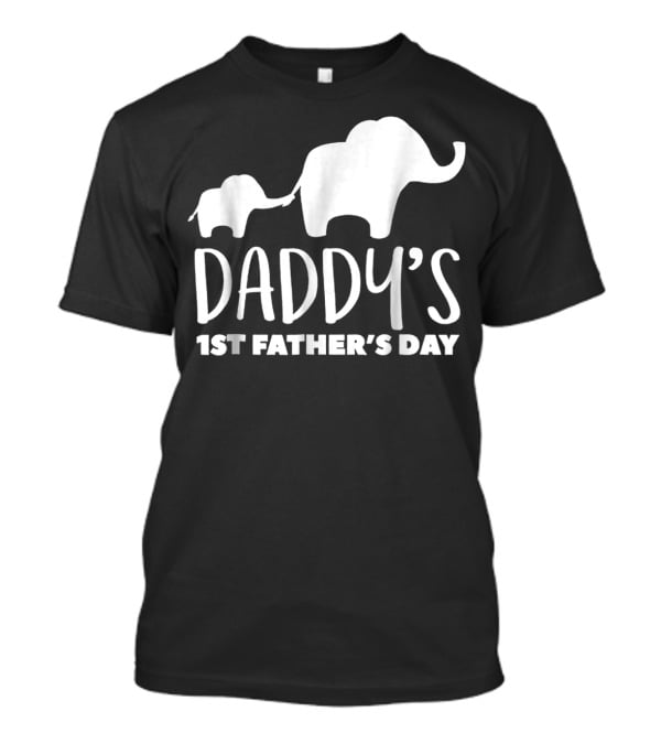 Daddy's 1st Father's Day Elephant87 T-Shirt
