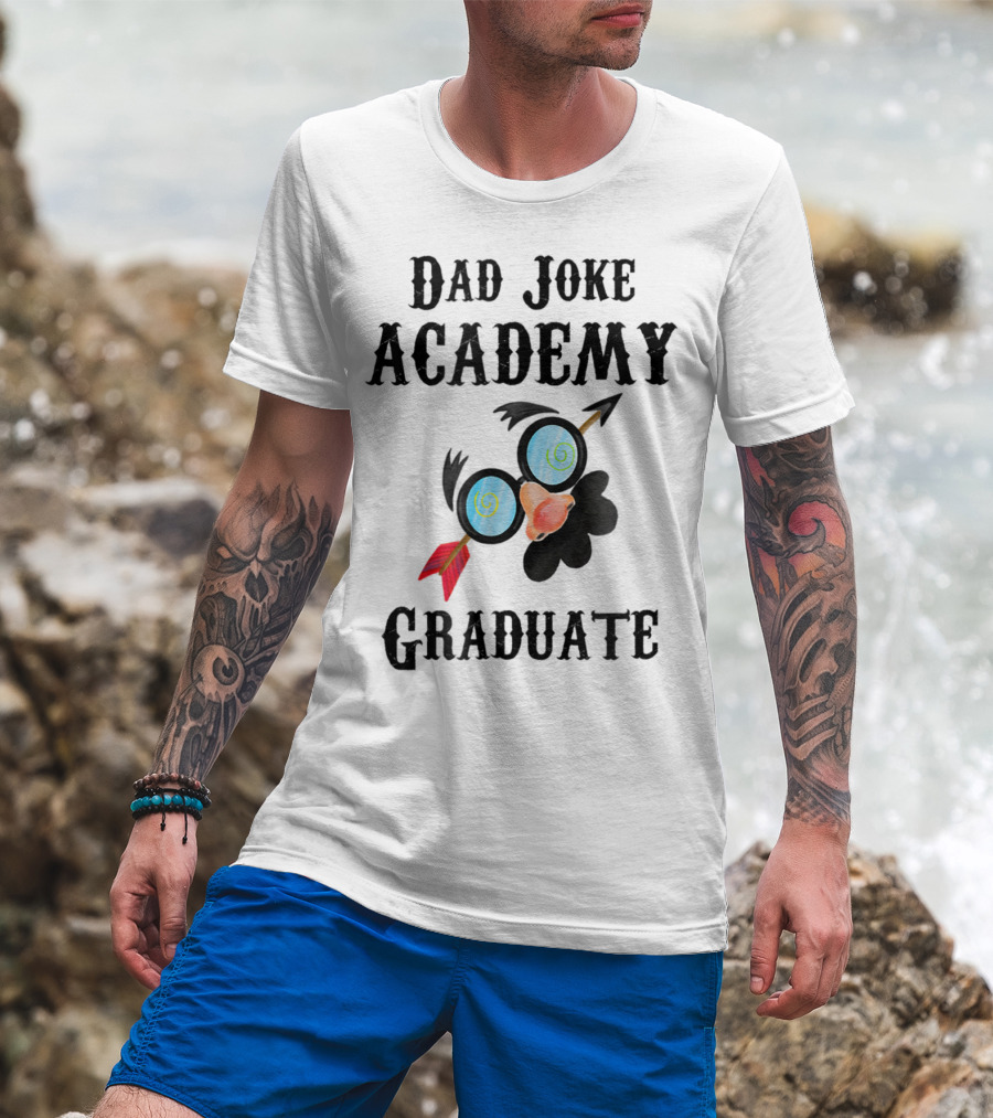 Dad Joke Academy Graduate For Future Dads43 T-Shirt