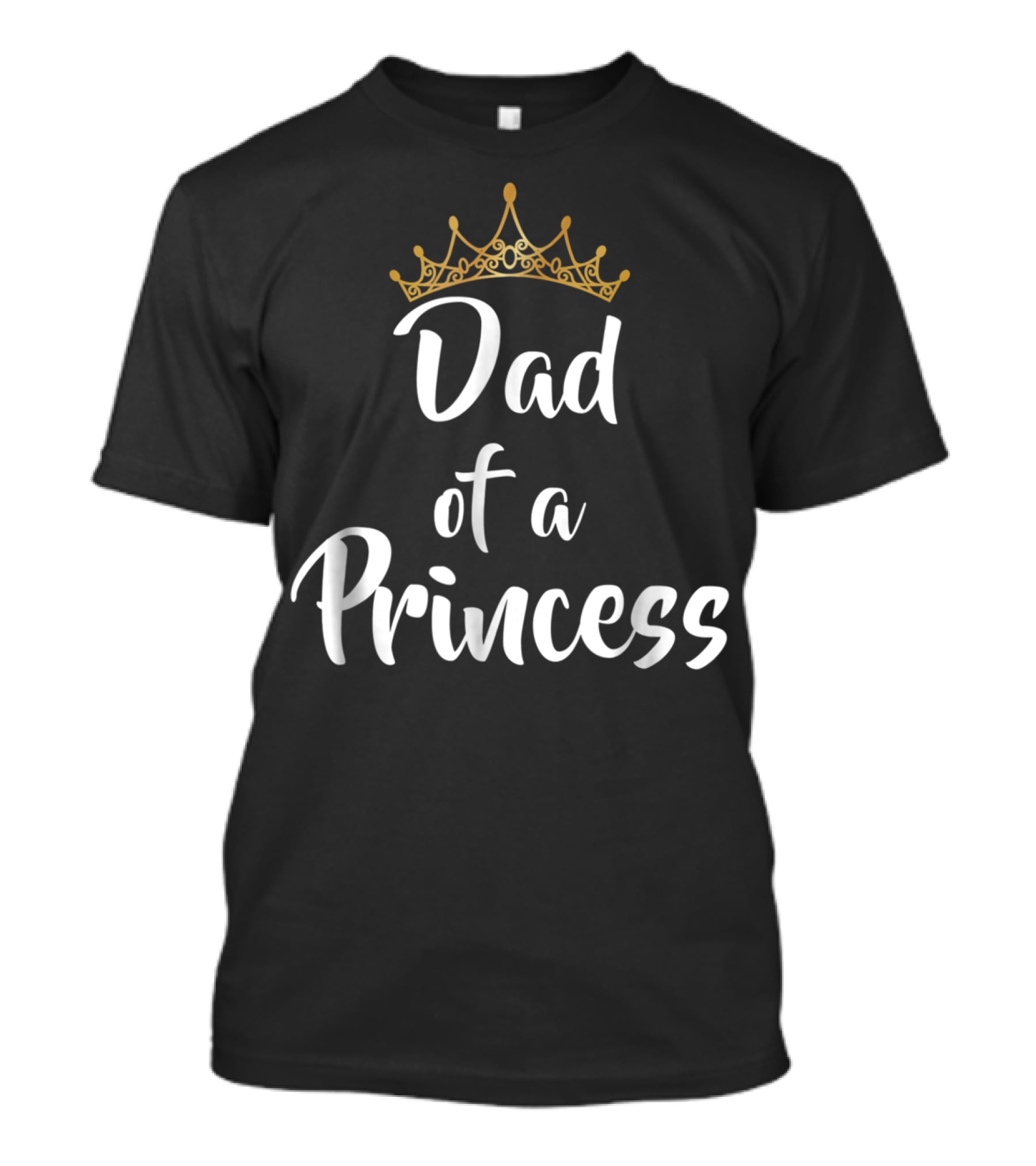 Dad Of A Princess Crown T-Shirt