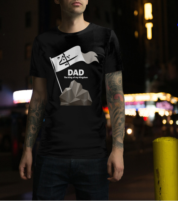 DAD The King Of My Kingdom Arabic Calligraphy Flag And Geometric Mountain T-Shirt