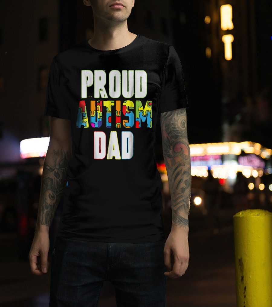 PROUD AUTISM DAD Autism Awareness Product T-Shirt