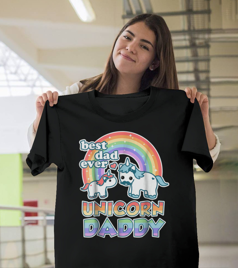 Best Dad Ever Unicorn Daddy Cute Funny Rainbow T-Shirt