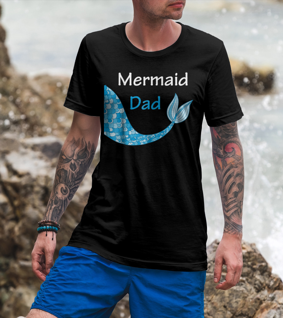 Mermaid Dad Birthday Mermaid T-Shirt