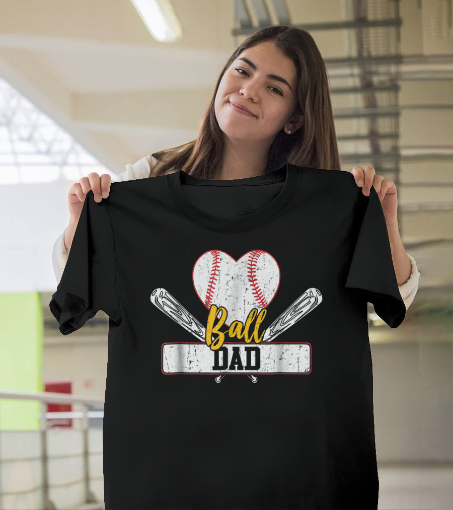 Ball Dad Heart Baseball Bat T-Shirt