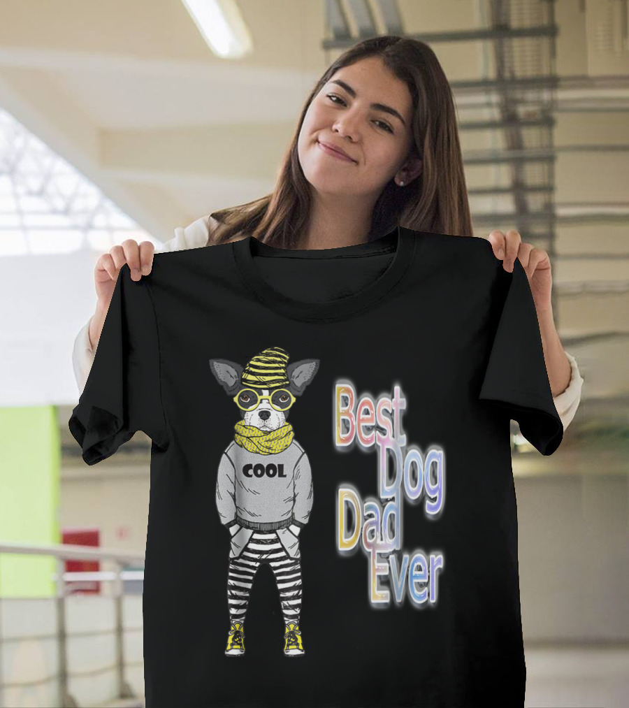 Best Dog Dad Ever Cool Fashionable Dog In Striped Pants And Glasses T-Shirt