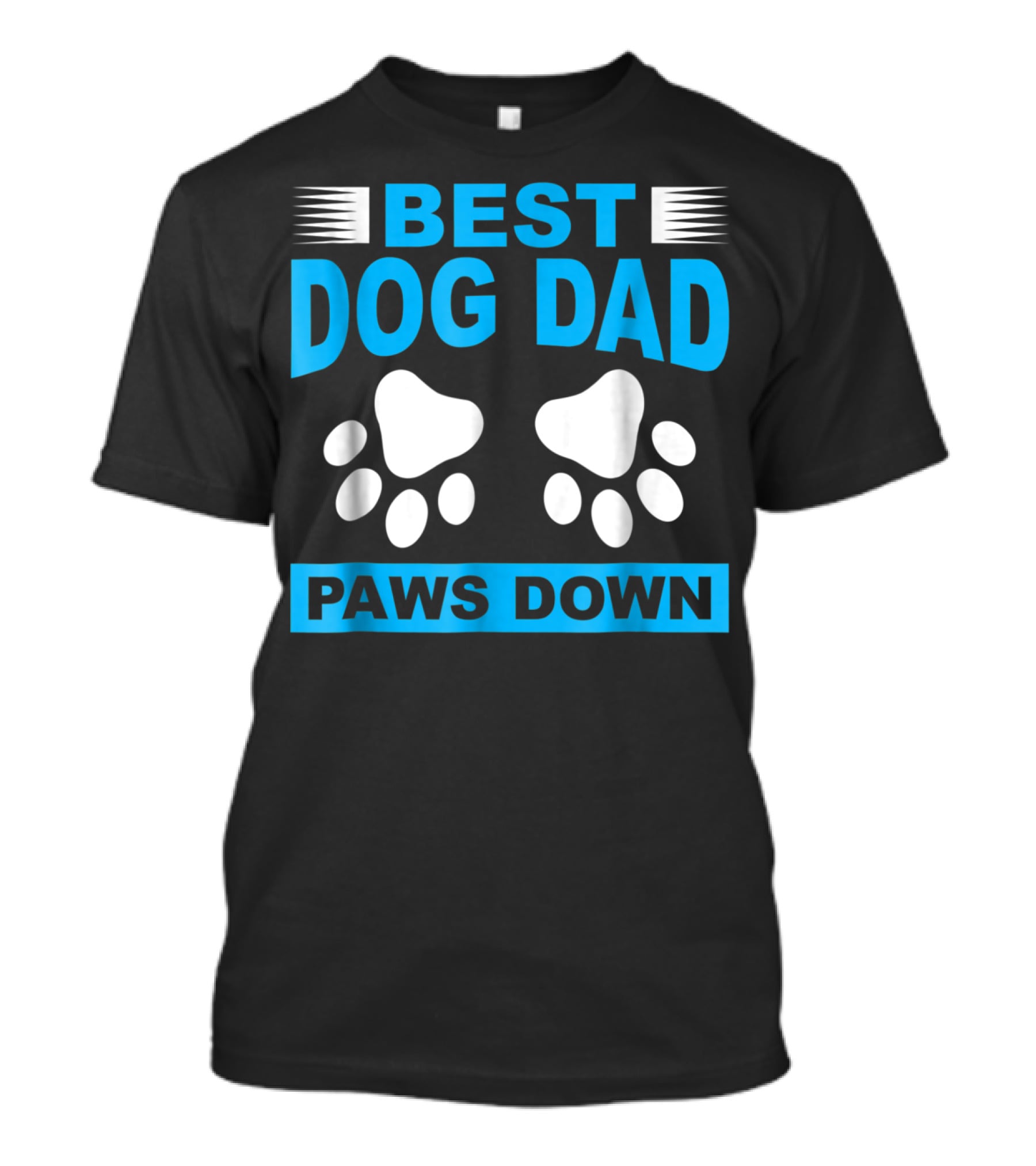 Best Dog Dad Paws Down T-Shirt