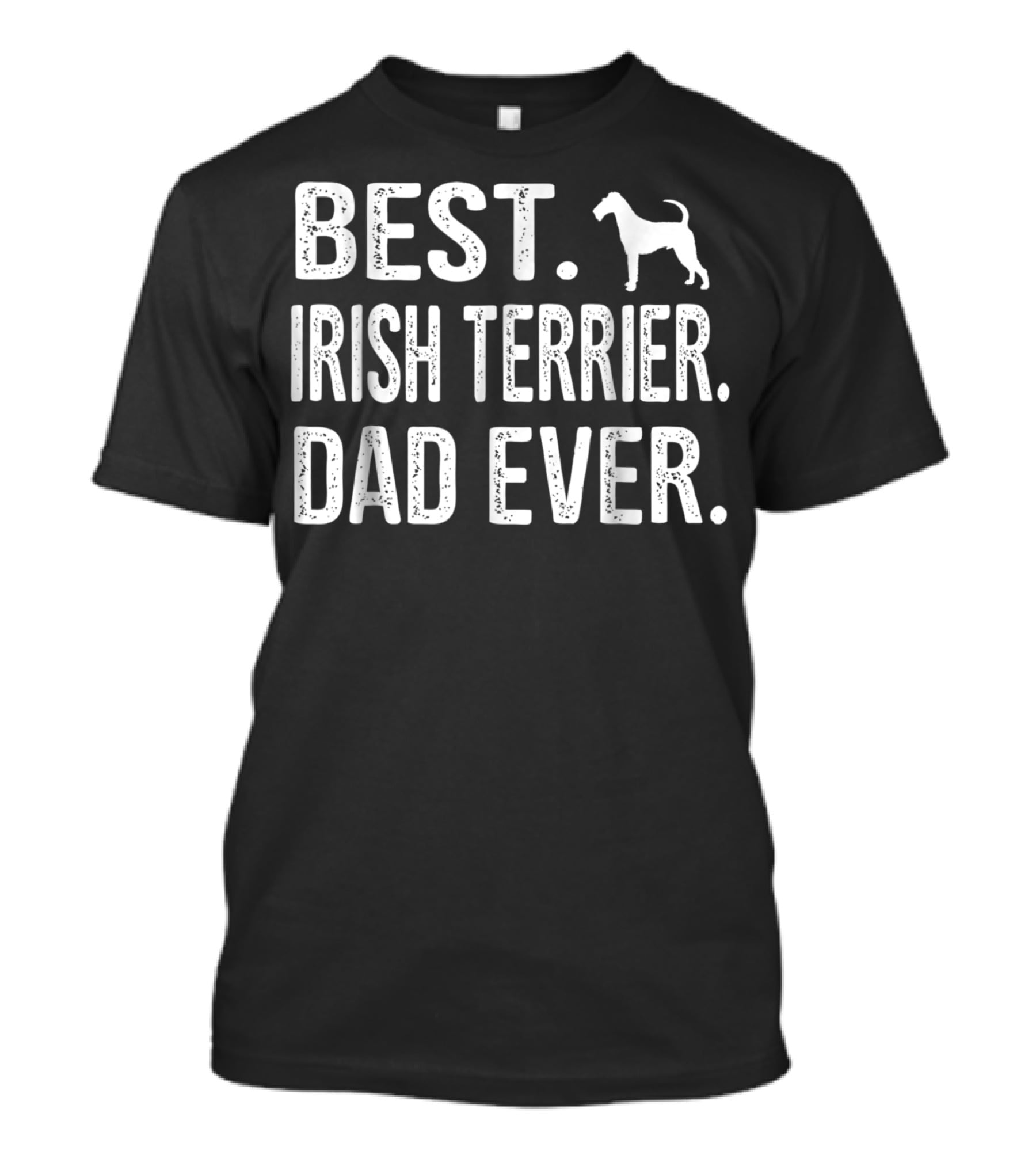 Best Irish Terrier Dad Ever T-Shirt