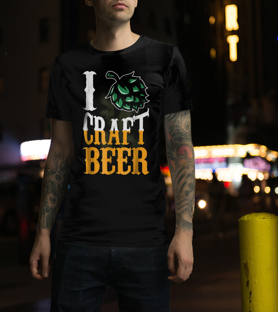 Brew Dad I Craft Beer I Love Craft Beer Hops T-Shirt
