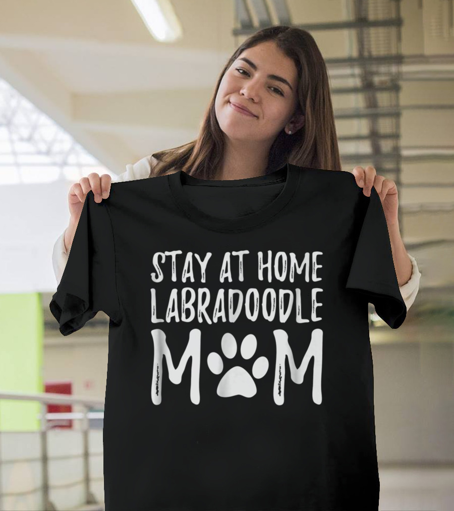 Stay At Home Labradoodle Dog Mom Pawprint T-Shirt