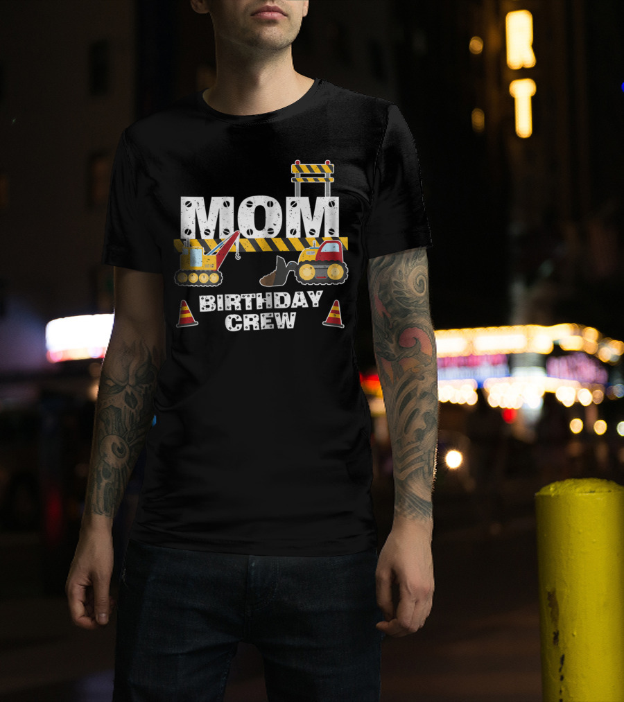 Mom Construction Theme Birthday Crew Party T-Shirt