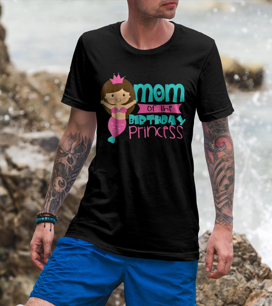 Mom Of The Birthday Princess Mermaid T-Shirt