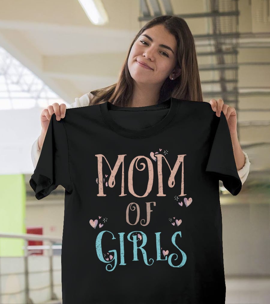 Mom Of Girls Cute Heart T-Shirt
