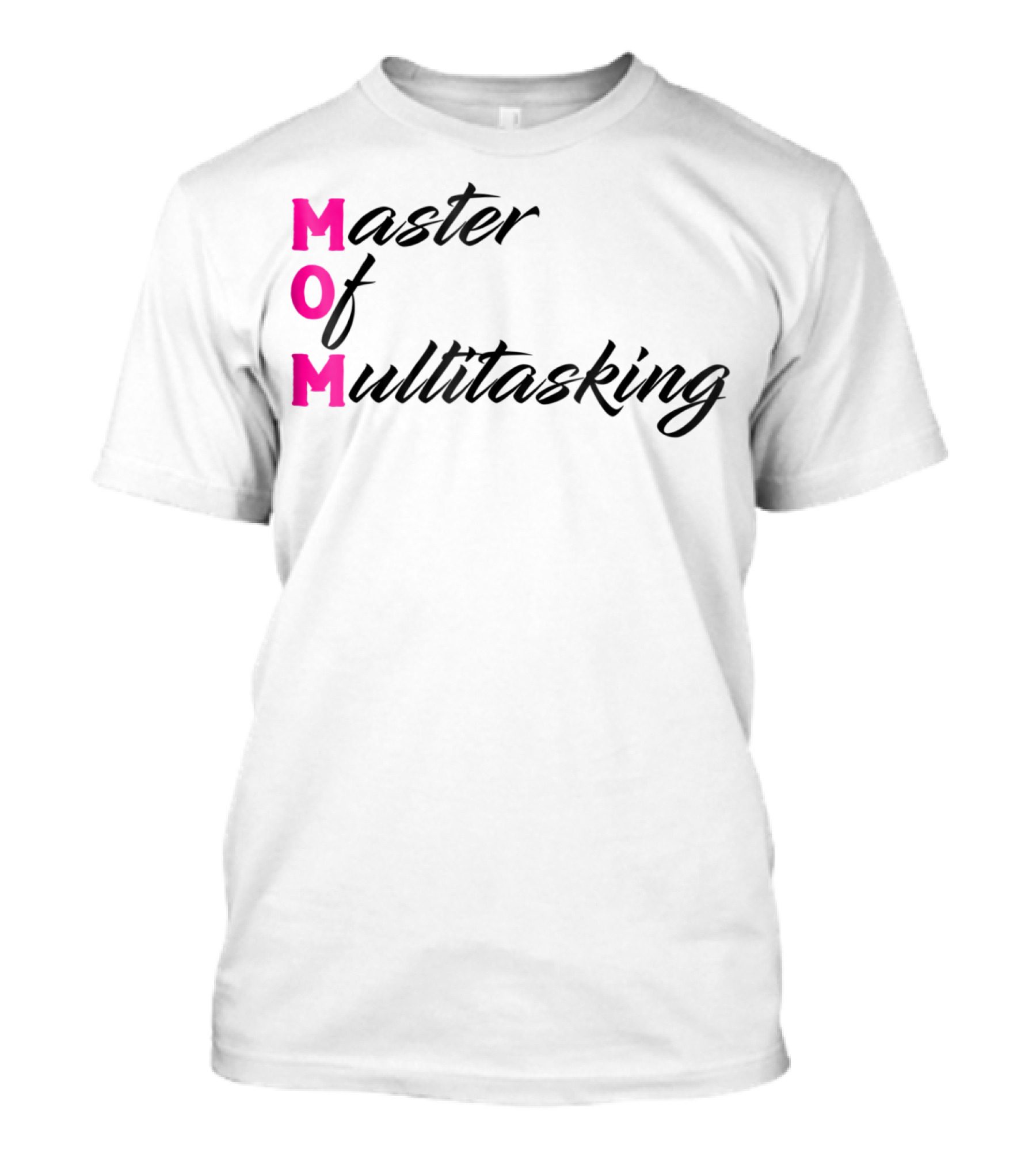 Master Of Multitasking Mom Funny Abbreviation Novelty DD63 T-Shirt