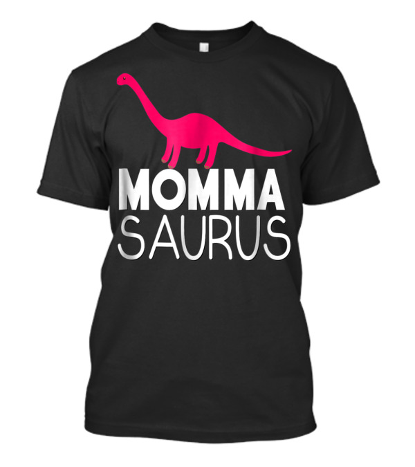 Momma Saurus Pink Dinosaur Matching Family Tribe T-Shirt