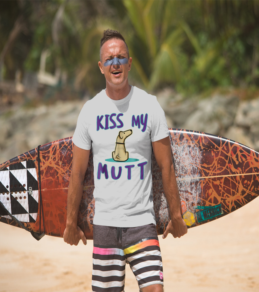 Kiss My Mutt Mutt Mom Cool National Mutt Day Dog T-Shirt