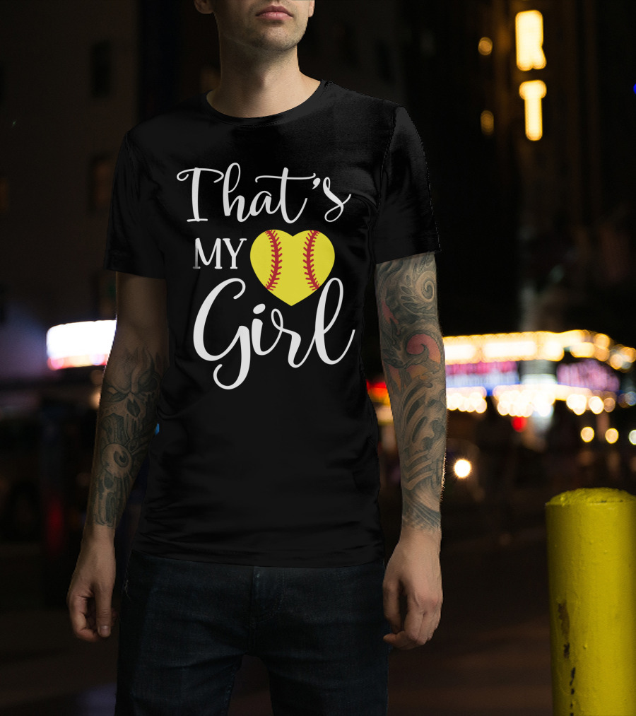 That's My Girl Softball Mom Heart T-Shirt