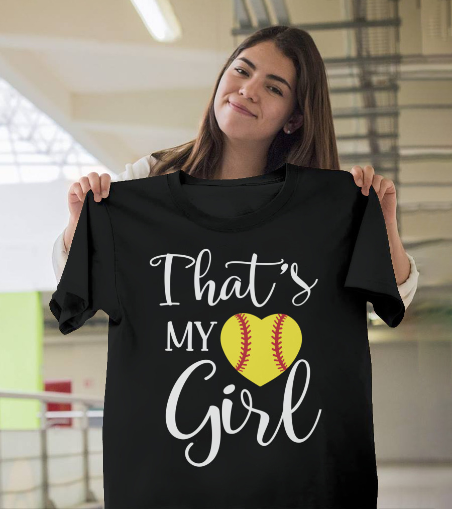 That's My Girl Softball Mom Heart T-Shirt