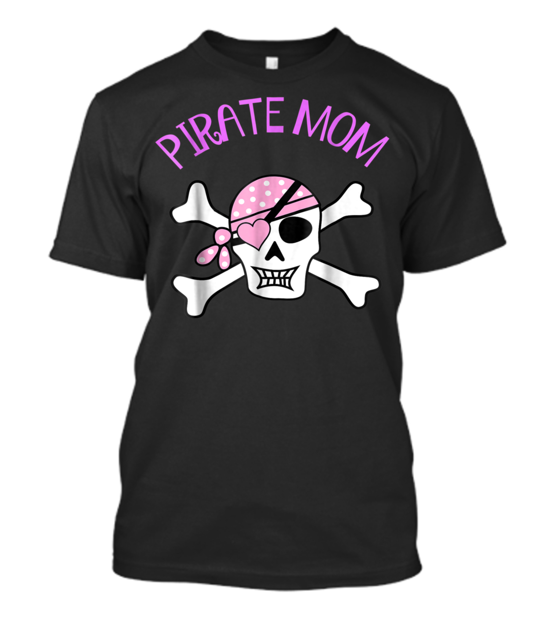 Pirate Mom Skull Cross Bones Jolly Roger With Pink Bandana And Heart Eye Patch T-Shirt