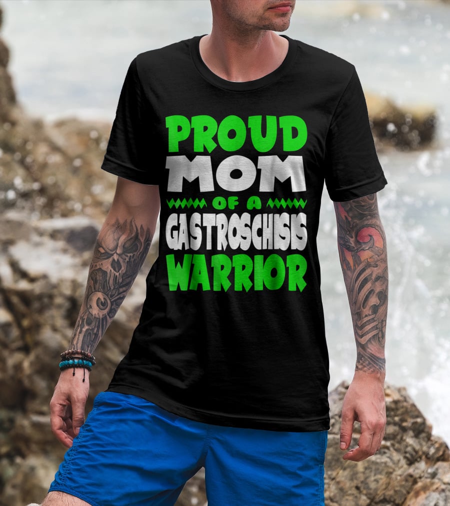 Proud Mom Of A Gastroschisis Warrior Awareness T-Shirt
