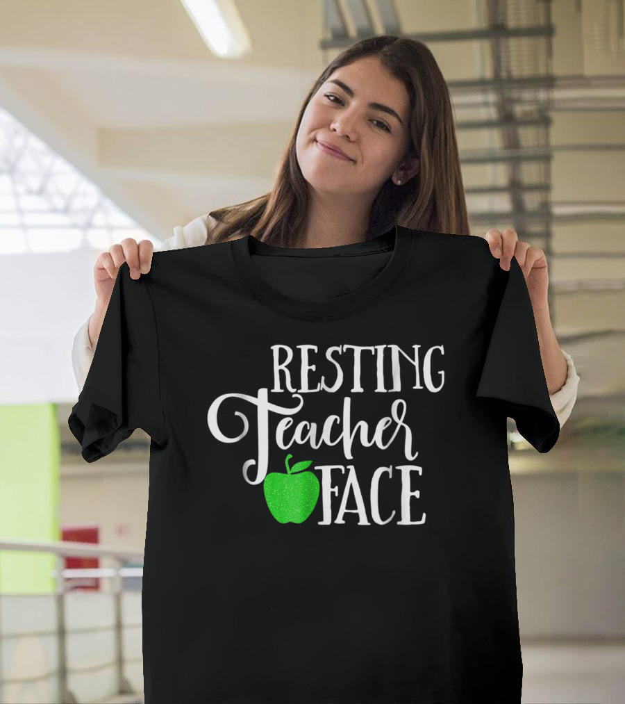 Resting Teacher Face Funny School Apple Gag Mom T-Shirt