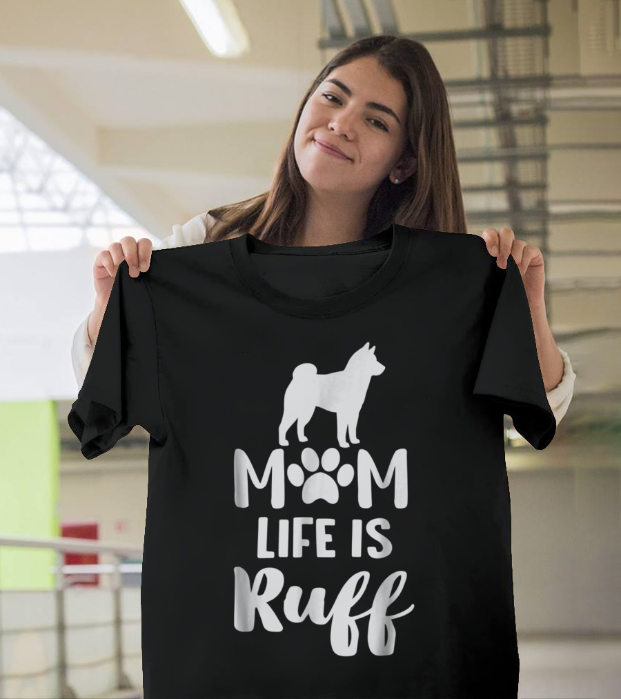 Shiba Inu Mom Life Is Ruff With Paw Print And Dog T-Shirt