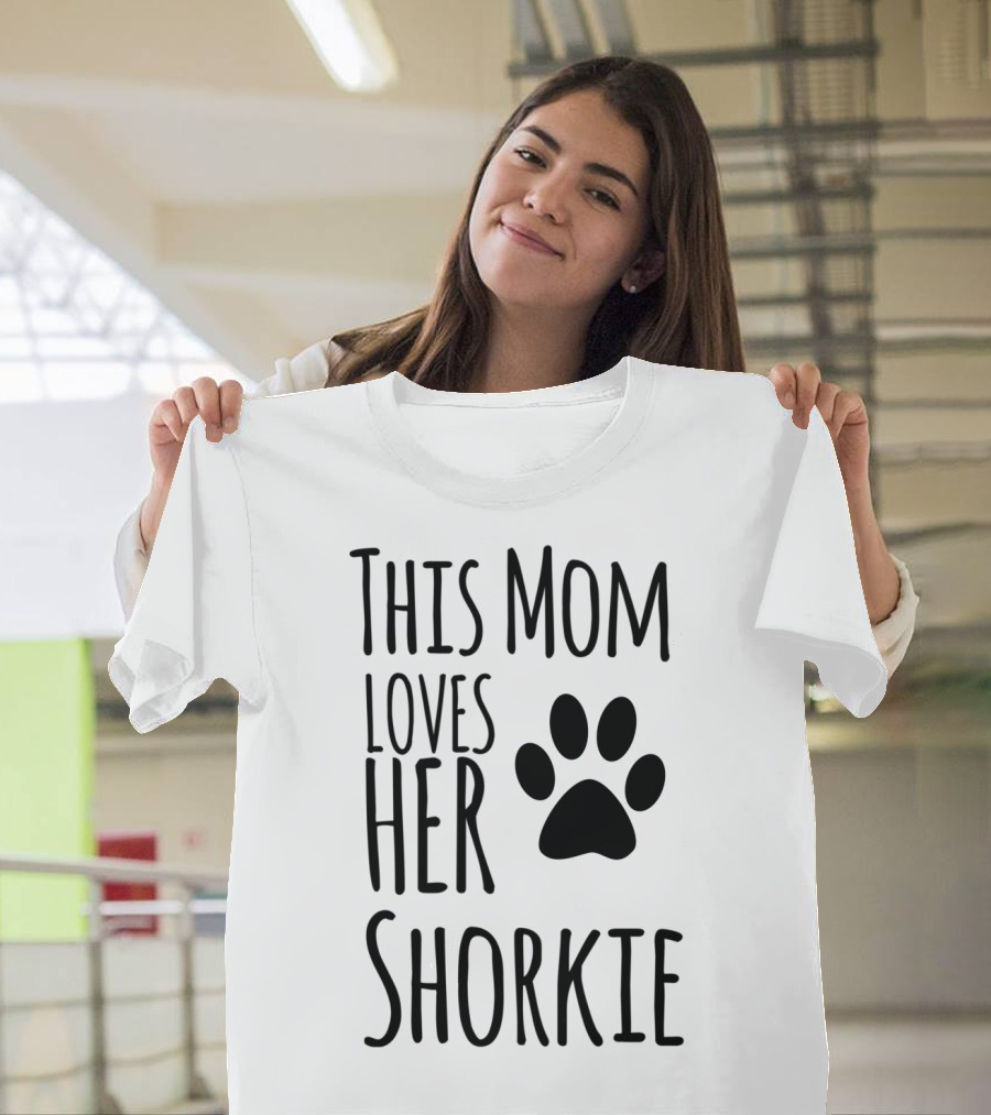 This Mom Loves Her Shorkie Paw Print Dog Owner Pet Lover T-Shirt