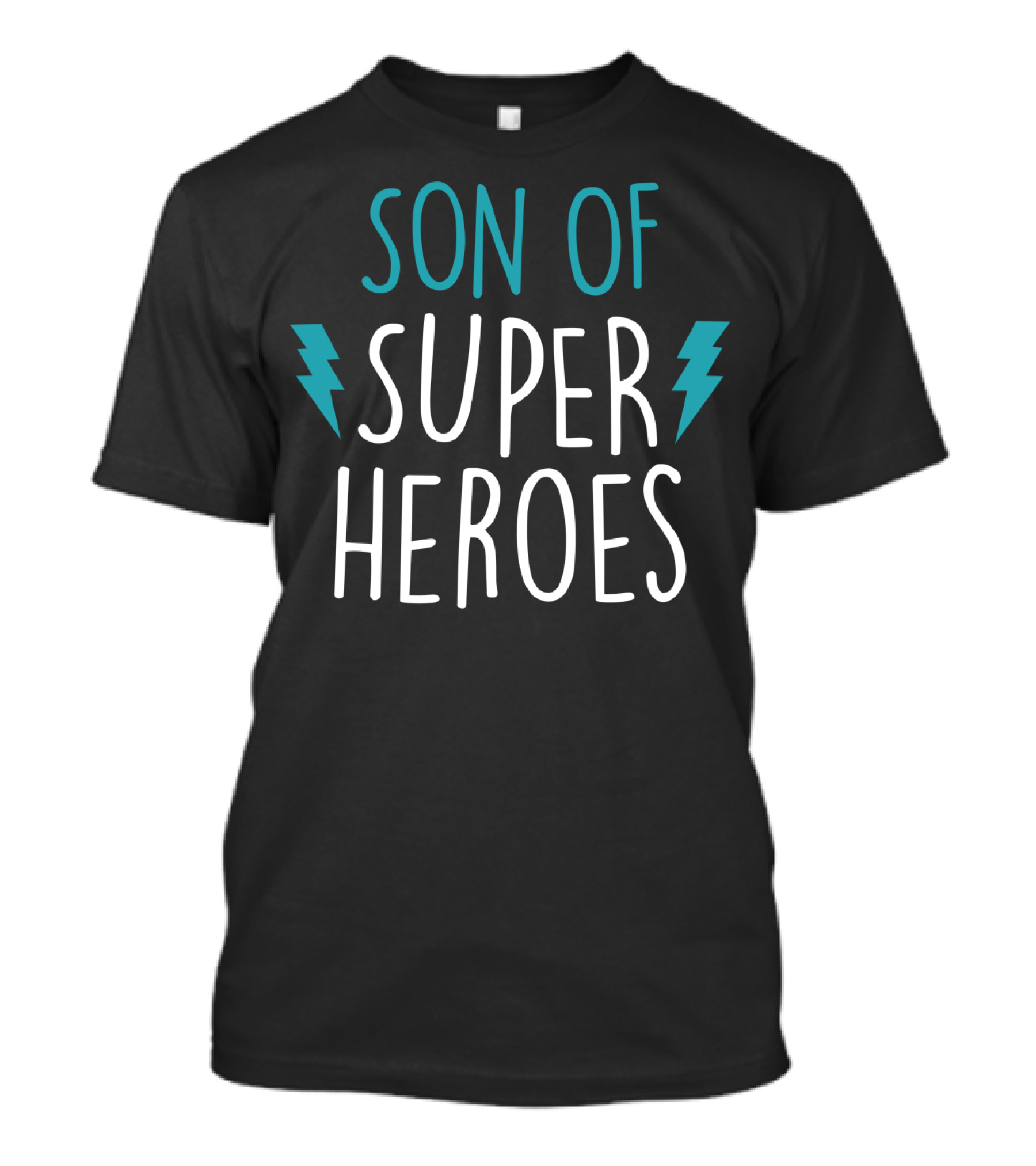 Son Of Super Heroes Funny Son Gift From Mom And Dad T-Shirt