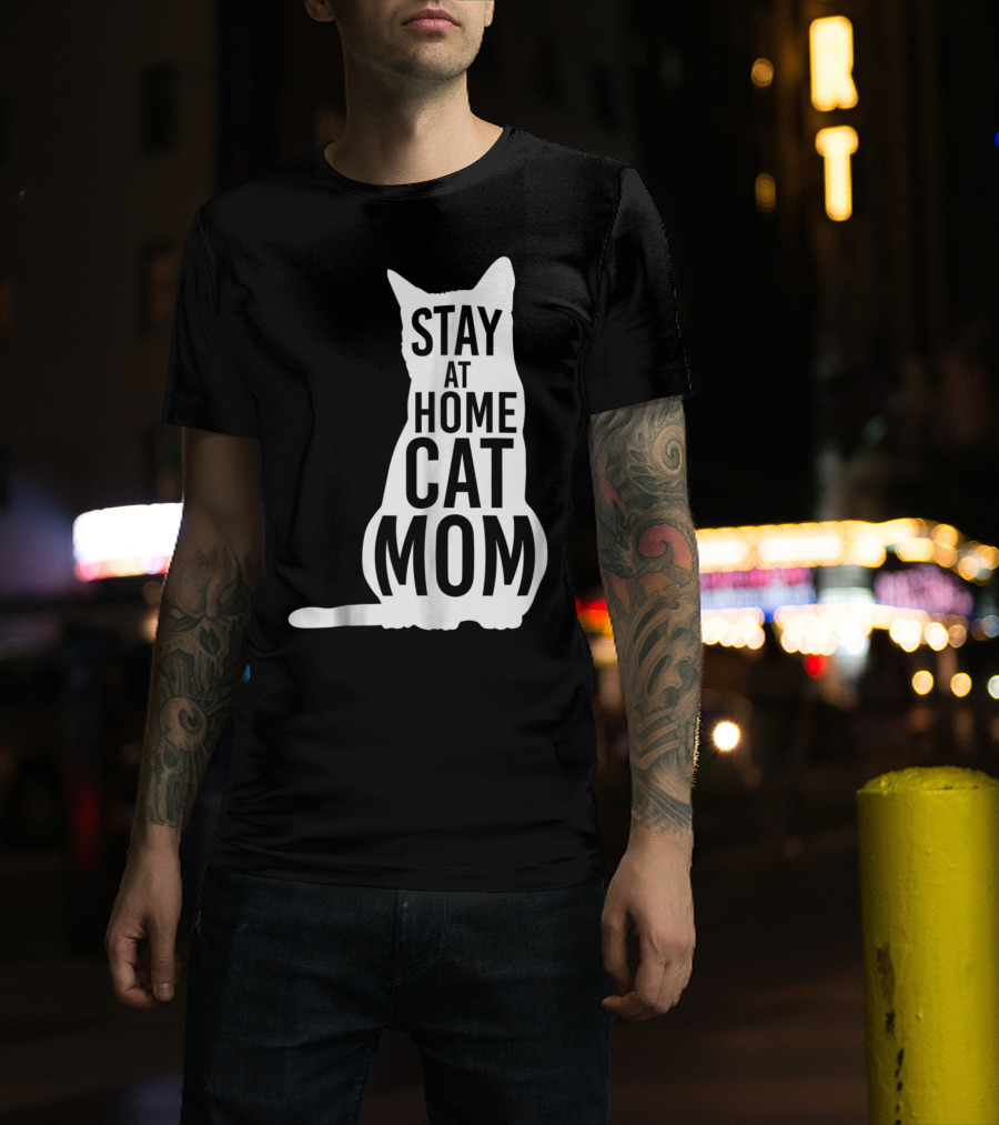 Stay At Home Cat Mom Silhouette For Cat Moms T-Shirt