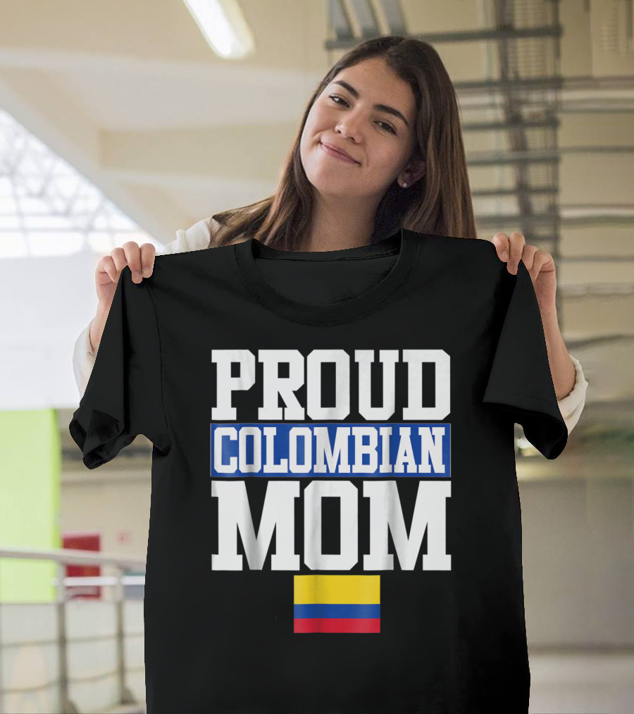 Proud Colombian Mom With Flag T-Shirt