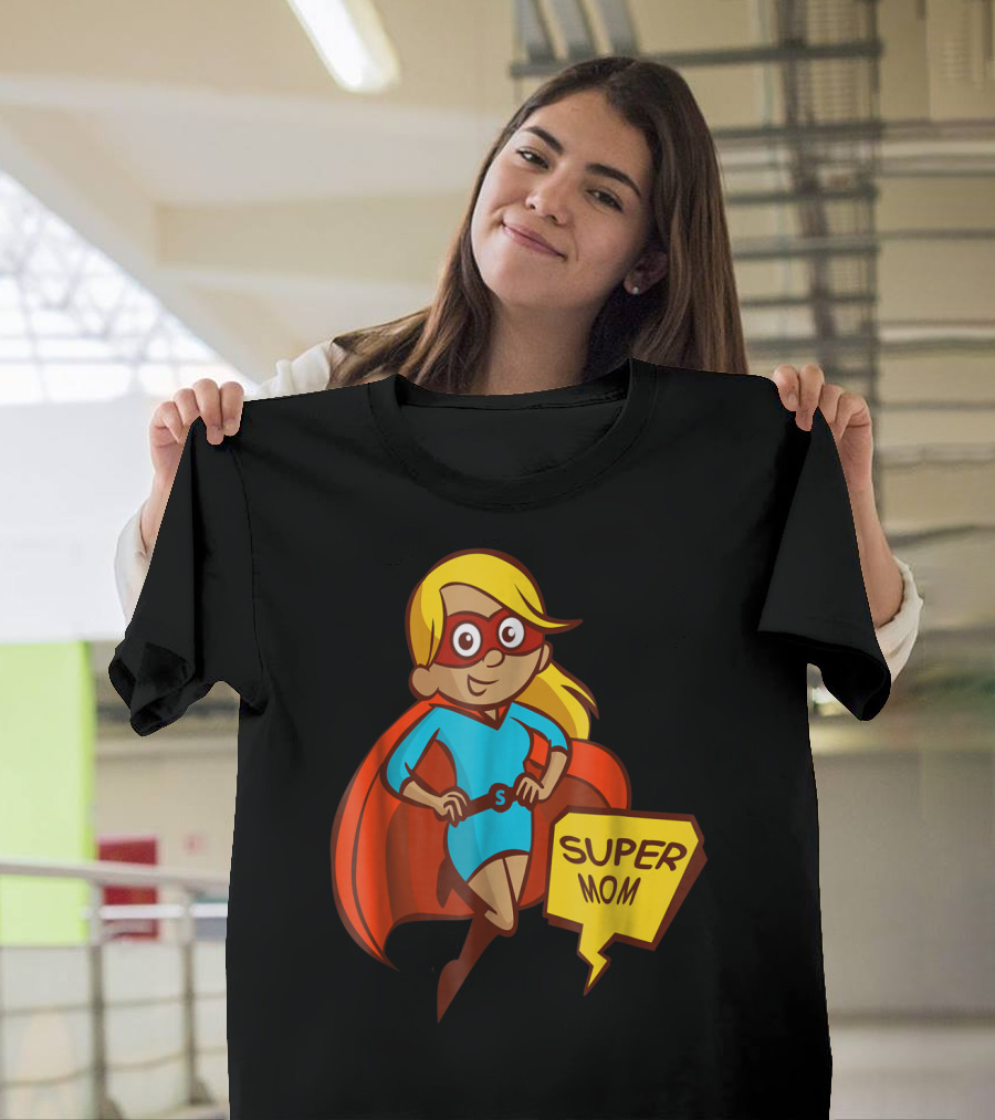 Super Mom T-Shirt