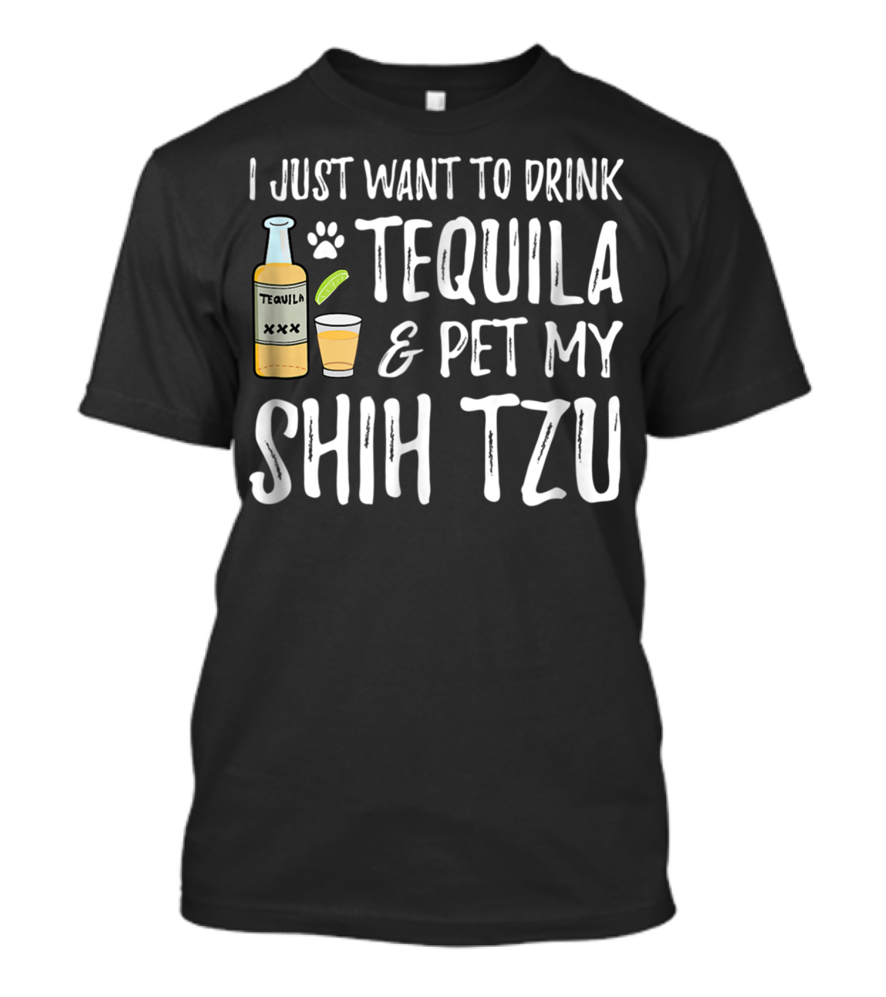 I Just Want To Drink Tequila And Pet My Shih Tzu For Cinco De Mayo Dog Mom Or Dog Dad55 T-Shirt
