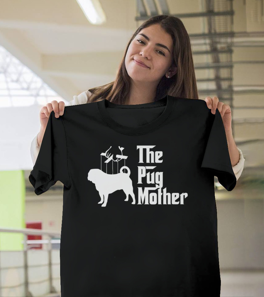 The Pug Mother Funny Dog Puppet T-Shirt
