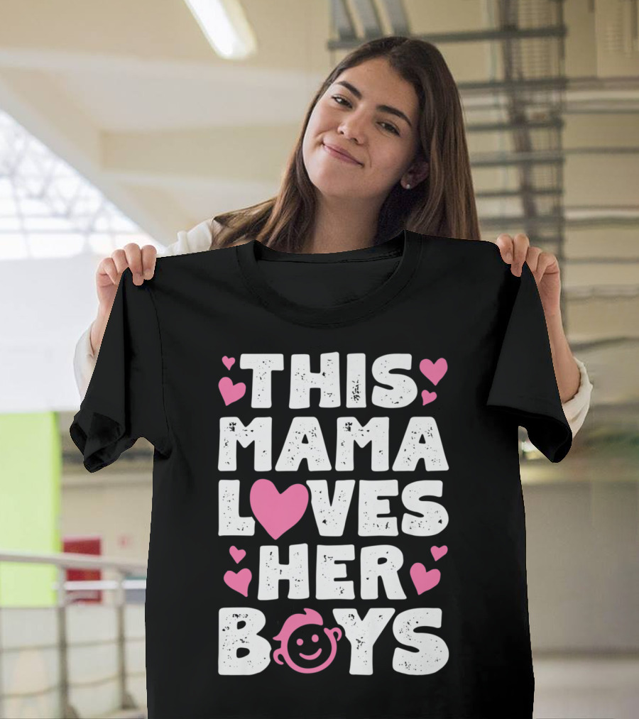 This Mama Loves Her Boys Heart Pink Face With Hearts T-Shirt