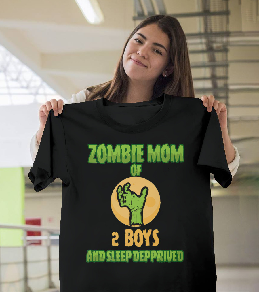 Zombie Mom of 2 Boys and Sleep Deprived Halloween T-Shirt