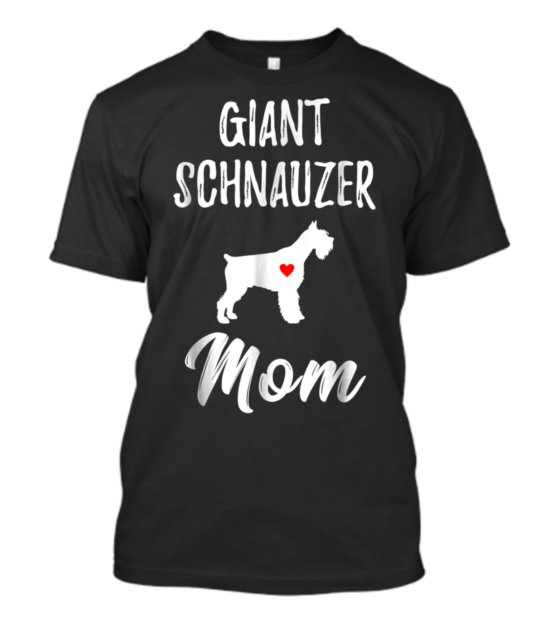 Giant Schnauzer Mom Giant Schnauzer Lover T-Shirt