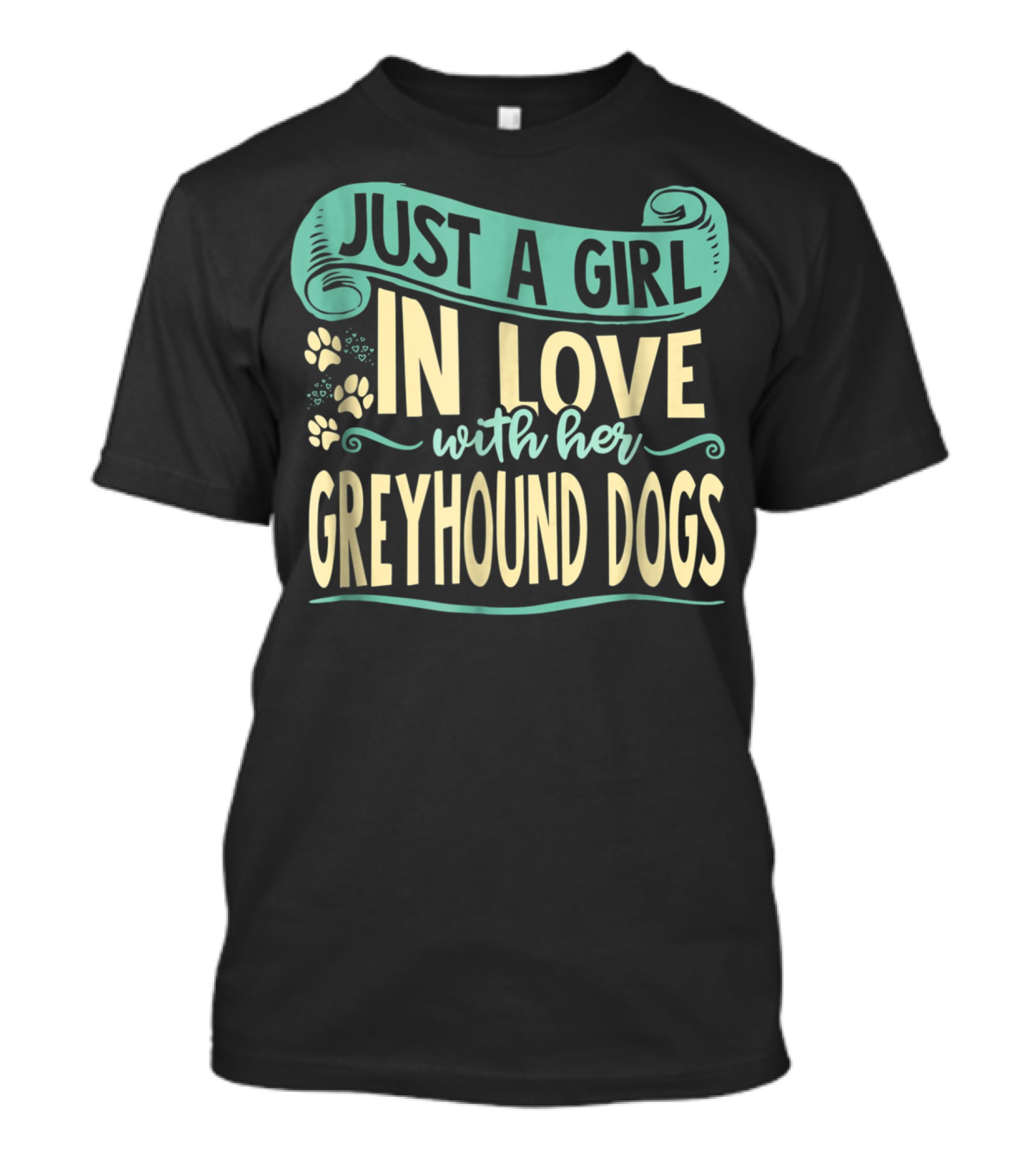 Just A Girl In Love With Her Greyhound Dogs T-Shirt
