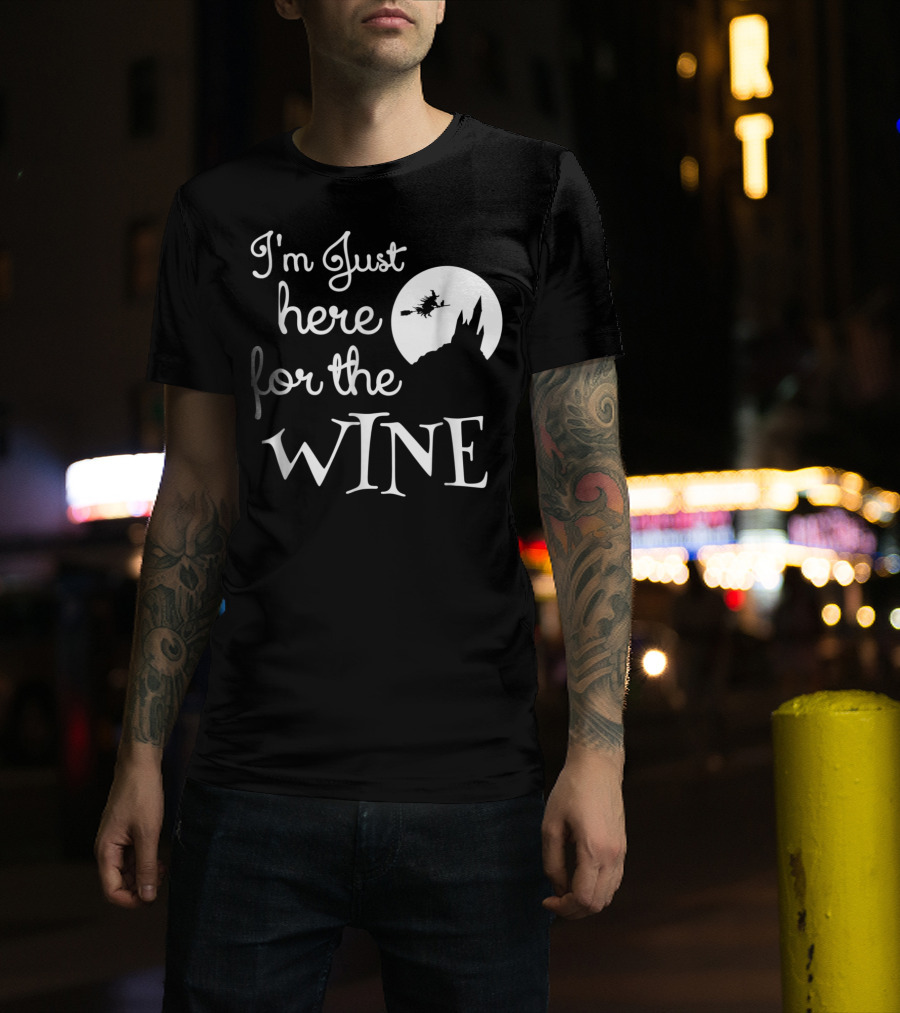 I'm Just Here For The Wine Halloween Funny Mom Tees Women Witches Moon T-Shirt