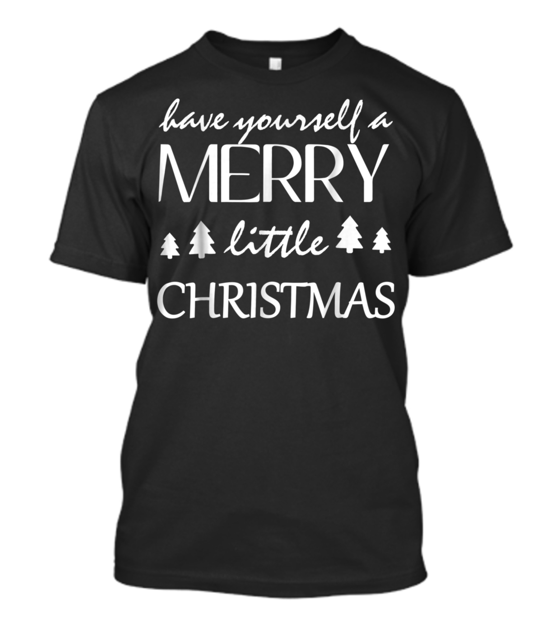 Have Yourself A Merry Little Christmas Pregnant Mom T-Shirt