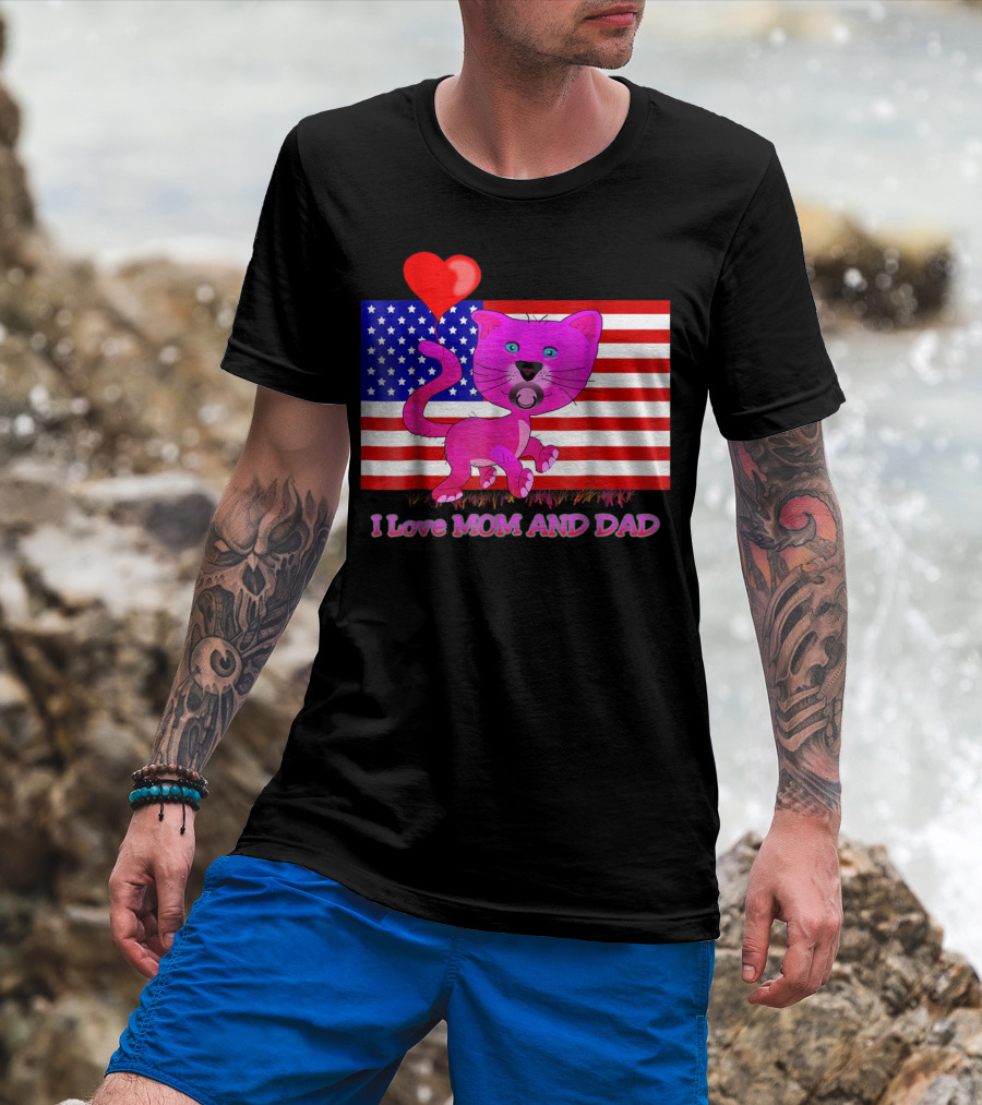 I Love Mom And Dad US Patriotic Pink Cat With Heart And Flag Background T-Shirt
